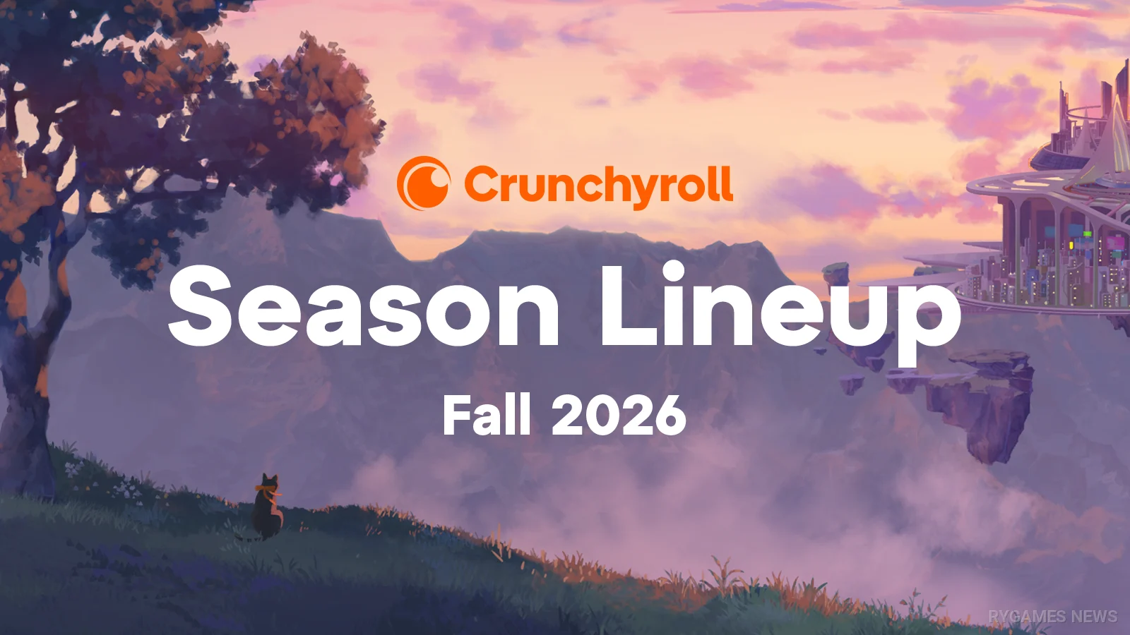 Crunchyroll 2026年秋アニメラインアップビジュアル