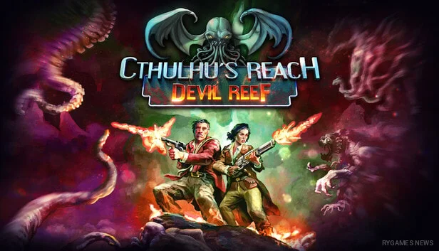 Cthulhu's Reach: Devil Reef Key Art